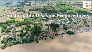 Climate Change and Sustainable Disaster Preparedness [upl. by Doscher]