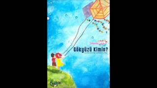 Gökyüzü Kimin  Şubadap Çocuk [upl. by Nihhi250]