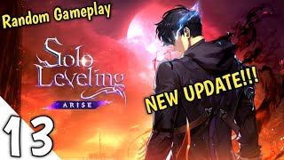 NEW UPDATE IS INSANE  Solo Leveling Arise  Android  Random Gameplay  Part 13 [upl. by Hastings486]