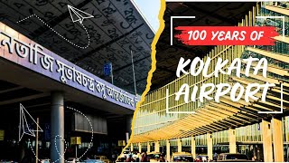 100 Years of Kolkata Airport Whats Next Is Kolkata ready for its 2nd International Airport [upl. by Nelac]