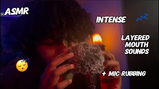 ASMR Intense Layered Mouth Sounds with Mic Rubbing NO TALKING  😴 [upl. by Jaquenetta]