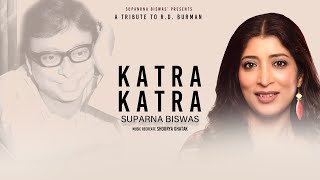 Katra Katra Milti Hai  Suparna Biswas  Shourya Ghatak I RD Burman Asha Bhosle Gulzar  IJAAZAT [upl. by Bello]