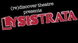 Lysistrata Trailer 1  rediscover theatre [upl. by Mairem]