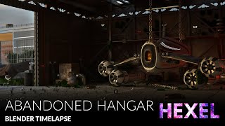 Abandoned Hangar  BLENDER TIMELAPSE [upl. by Teak]