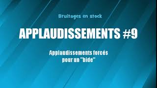 APPLAUDISSEMENTS 9 Bide bruitage gratuit [upl. by Yob]