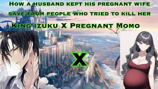 King Izuku X Pregnant Momo episode 1 [upl. by Balas254]