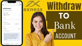 How To Withdraw Money From Exness  Withdraw From Exness To Bank Account [upl. by Geordie]