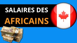 Salaires Africains au Canada canadaimmigration [upl. by Neelyahs7]