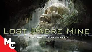 Lost Padre Mine  Full Movie  Action Adventure [upl. by Lynn77]