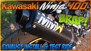 Kawasaki Ninja 400 MMW BRAP Exhaust Install amp Review [upl. by Wooster]