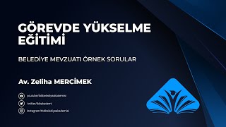 Belediye Mevzuatı Örnek Sorular Görevde Yükselme ve Unvan Değişikliği Sınavı Eğitim Programı [upl. by Nirb281]