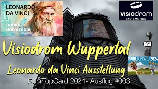 RuhrTopCard 2024 Ausflug 003 Visiodrom Wuppertal  Leonardo da Vinci Ausstellung [upl. by Nessnaj]