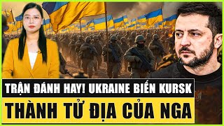 Trận Đánh Quá Hay Ukraine Biến Kursk Thành TỬ ĐỊA Của Quân Nga  Đàm Thế Sự [upl. by Cynthla15]