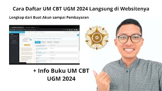 Cara Daftar UM CBT UGM 2024  UNIVERISTAS GADJAH MADA [upl. by Ardnaed]