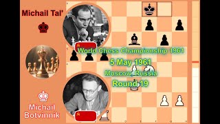 Tal beats Botvinnik  1961 World Chess Championship [upl. by Jit]