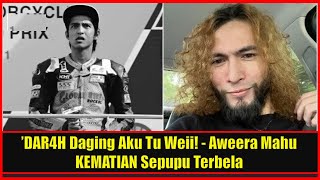 ’DAR4H Daging Aku Tu Weii  Aweera Mahu KEMATlAN Sepupu Terbela [upl. by Haslett52]