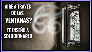 🥶💨🎧Cómo AISLAR una VENTANA del FRÍO AIRE y RUIDO sin obras [upl. by Fern]