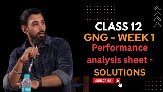 Solutions  Performance Analysis Sheet  Week 1  GNG  Class 12 [upl. by Supat]