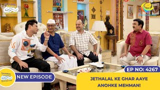 NEW Ep 4267  Jethalal Ke Ghar Aaye Anohke Mehman  Taarak Mehta Ka Ooltah Chashmah [upl. by Ame]