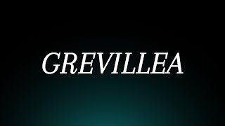 Learn How to Pronounce Grevillea Correctly Flower Pronunciation [upl. by Jarrett]