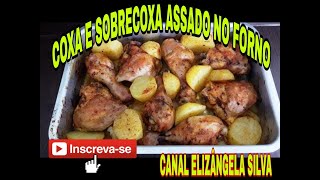 COXA E SOBRECOXA ASSADA NO FORNO COM BATATAS [upl. by Htor]