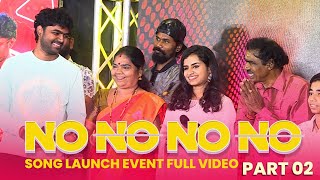 Sivaangis No No No No Audio Launch Part 2  Karthick Devarajs Emotional Speech  Media Masons [upl. by Corissa729]