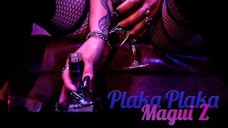 Plaka Plaka  Magui Z 👽  Video oficial [upl. by Lenrow467]