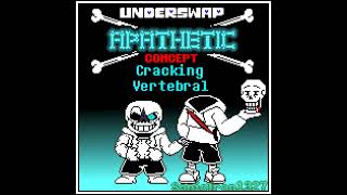 Underswap Carelessness  Apathetic Concept  Cracked Vertebral V1 [upl. by Dnaltruoc573]