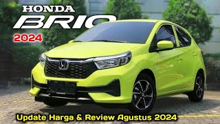 Update Harga Honda brio 2024 terbaru amp Review Agustus 2024 [upl. by Allan]