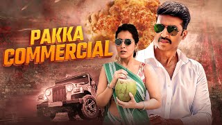 Blockbuster Movie Of The Year 2024  Pakka Commercial  Gopichand amp Raashii Khanna Sathyaraj [upl. by Oflunra]