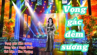 Vọng gác đêm sương  Kim Phượngnhacbolero nhachaymoingay nhactrutinh [upl. by Ilzel]