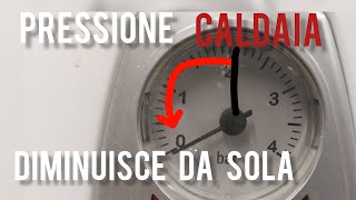 La pressione della caldaia si abbassa da sola [upl. by Nolek]