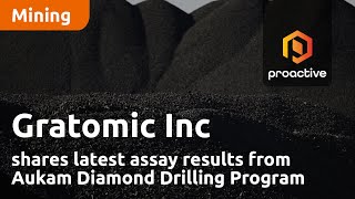 Gratomic shares latest assay results from Aukam Diamond Drilling Program [upl. by Odele529]