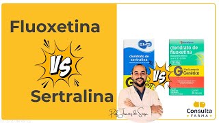 Fluoxetina X Sertralina  Qual a diferença [upl. by Elnar]