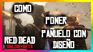 Como Ponerte Pañuelo Con Diseño  RED DEAD 2 ONLINE Español [upl. by Nadler576]