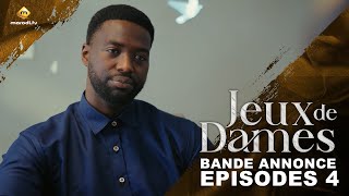 Série  Jeux de Dames  Saison 1  Épisodes 4  Bande Annonce [upl. by Hodess804]