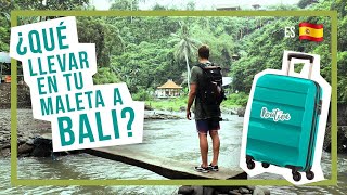 ¿QUÉ LLEVAR EN TU MALETA A BALI  🧳 Todo lo que necesitas para tu viaje PERFECTO [upl. by Ahsienroc]