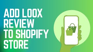 How to Add LOOX review on Shopify [upl. by Norret]