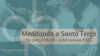 Meditação Especial do Santo Terço  Portal 0808 [upl. by Dyl]