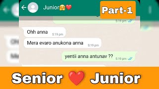 Part  1  Senior ❤ Junior Chat 😘  Must Watch  Text Lover [upl. by Baxie]