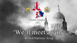 We’ll meet again  British WW2 Song [upl. by Funda308]