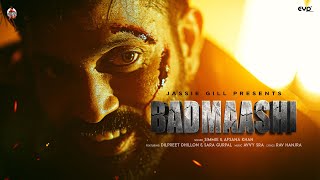 Badmaashi Official Video  Simmie ft Afsana Khan  Dilpreet Dhillon  Sara Gurpal  Jassie Gill [upl. by Arraeit555]