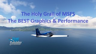 MSFS 2020 The Holy Grail  The BEST Graphics and Performance You Can Get  DLDSR  DLSS [upl. by Asirb]