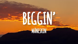 Måneskin  Beggin’ Lyrics [upl. by Popper912]