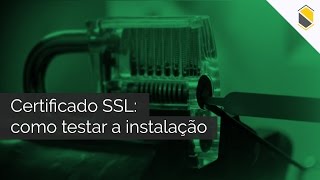 Certificado SSL como testar a instalação  SECNET [upl. by Adolphe]