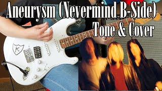 Nirvana Aneurysm Tone  Nevermind BSide Guitar Cover with Studio Tone [upl. by Ynafetse794]