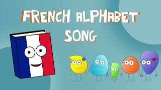 🇫🇷 French Alphabet song  Learn French for kids [upl. by Hobbie]