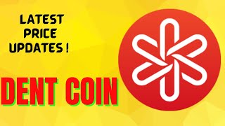 DENT COIN LATEST PRICE UPDATES  DENT COIN CHART ANALYSIS  DENT COIN TECHNICAL ANALYSIS [upl. by Savill]