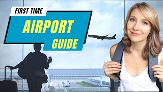 How to Prepare for Your First Time at the Airport in 2024 [upl. by Ijnek45]