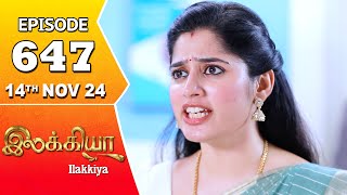 Ilakkiya Serial  Episode 647  14th Nov 2024  Shambhavy  Nandan  Sushma Nair [upl. by Calmas]